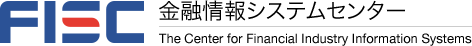FISC The Center for Financial Industry Information Systems